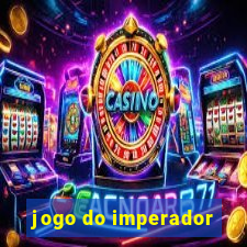 jogo do imperador